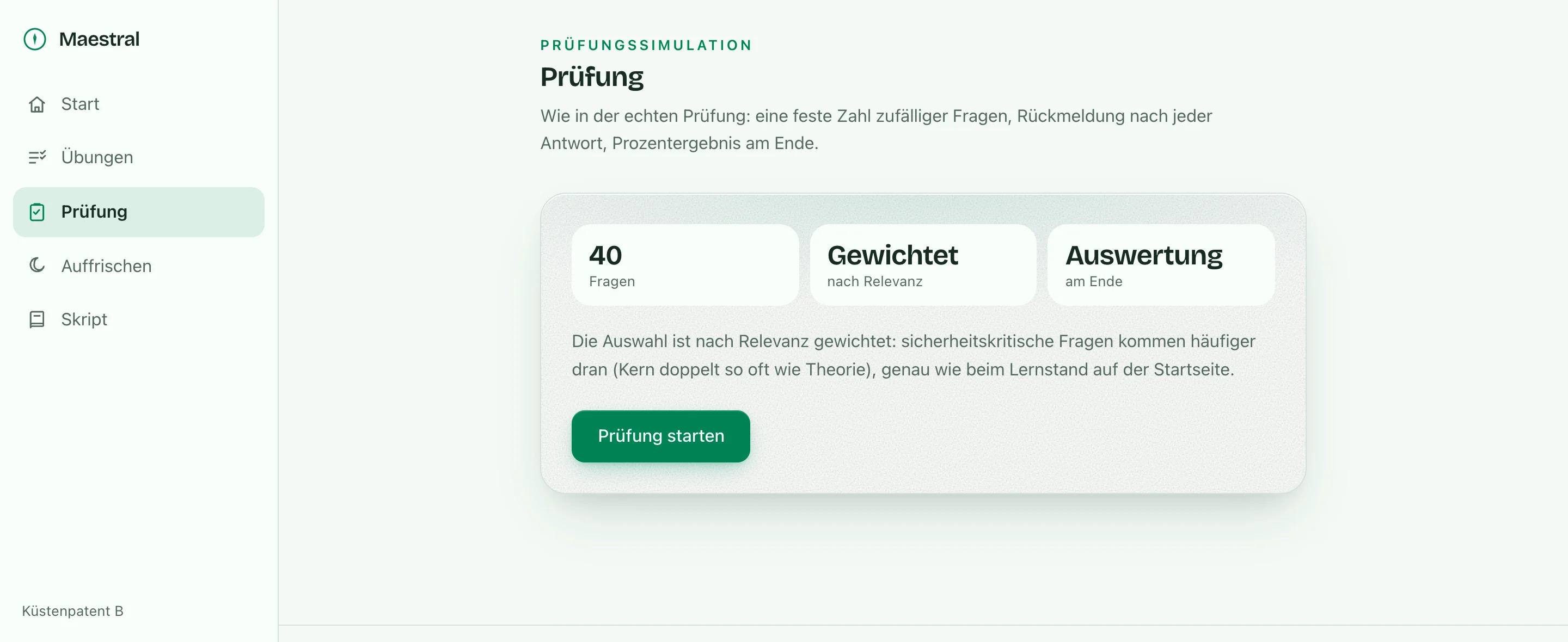 Prüfungsmodus in Maestral: 40 Fragen, nach Relevanz gewichtet, Auswertung am Ende.